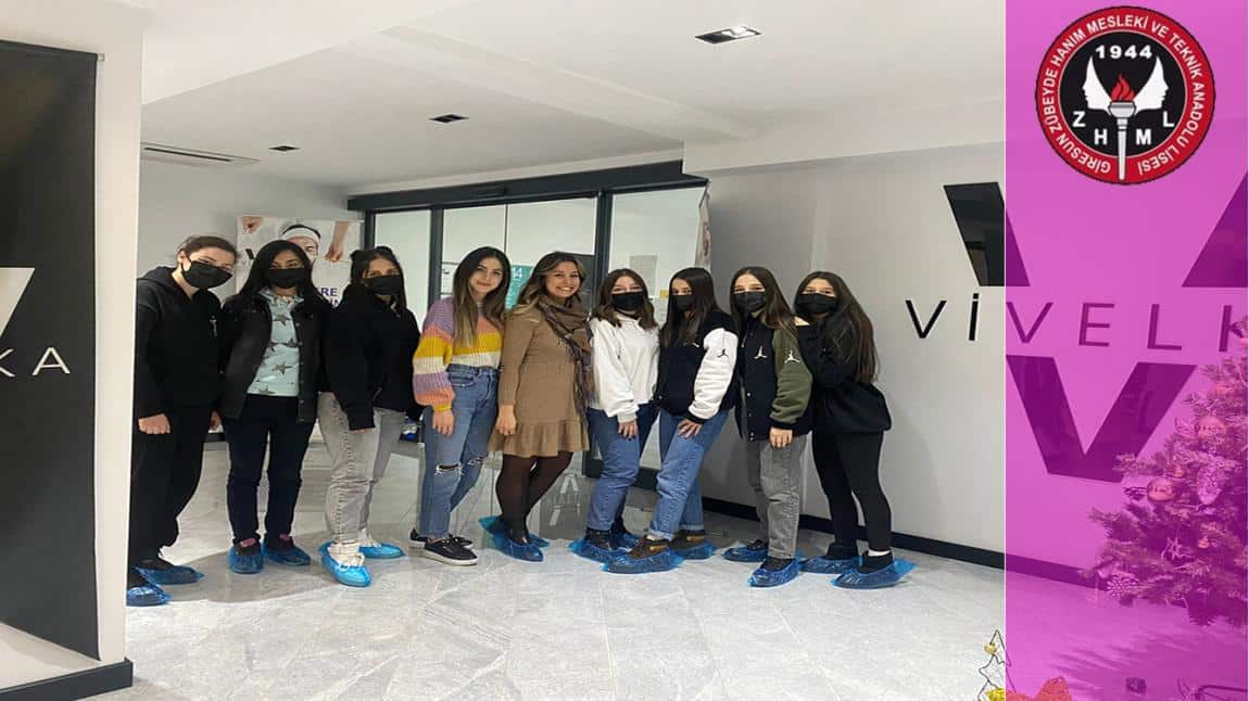 Güzellik Hizmetleri Alanı öğrencileri ile Vivelka Güzellik Merkezi ziyareti